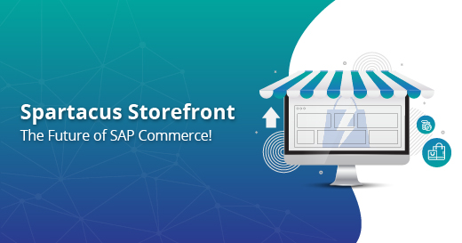 Spartacus Storefront – The Future of SAP Commerce!