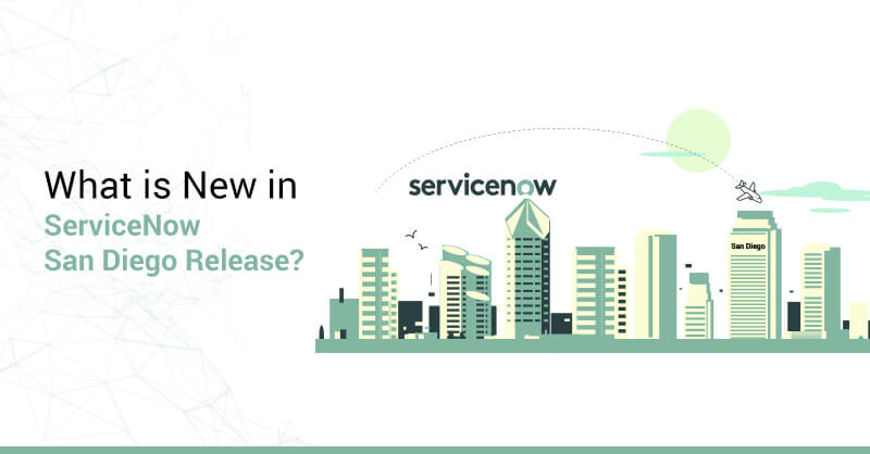 What is New in ServiceNow San Diego Release?