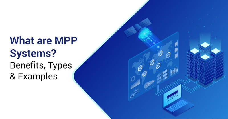 What are MPP Systems?