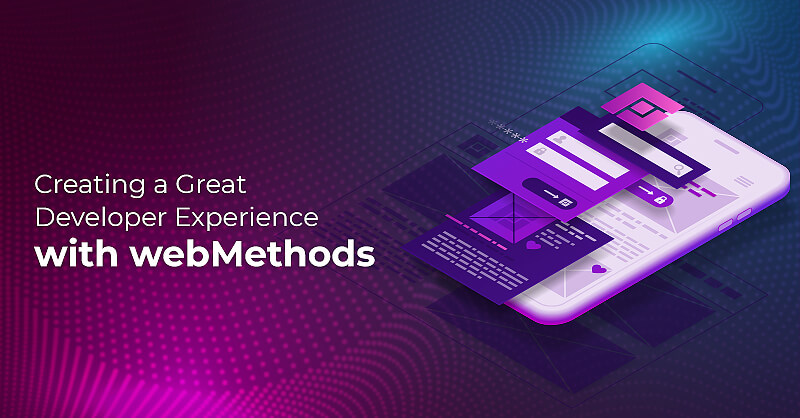 Creating a Great Developer Experience with webMethods