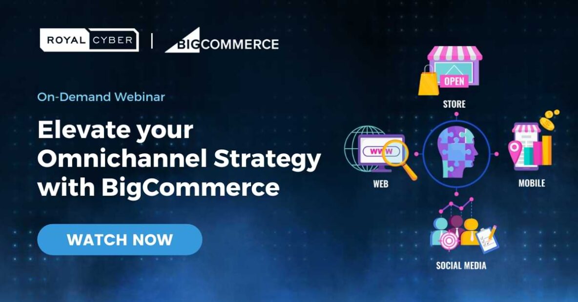 Omnichannel Strategy with BigCommerce