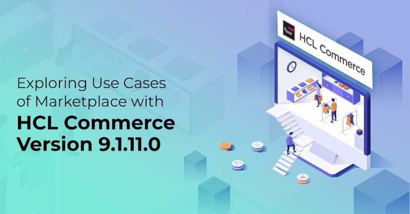HCL Commerce Version 9.1.11.0