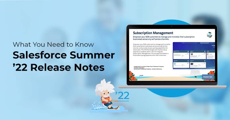 salesforce-summer-22-release-notes-feature-image