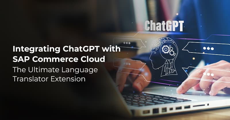 integrating-chat-gpt-with-sap-commerce-cloud-feature-image