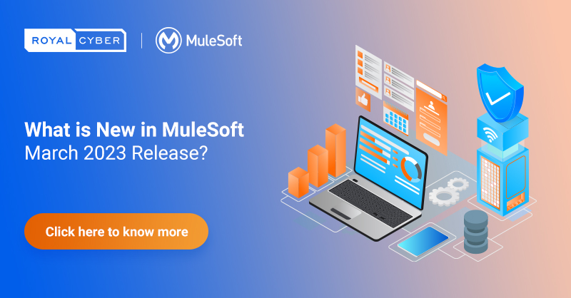 MuleSoft March Release