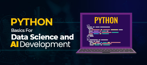 Python Basics For Data Science and AI Development