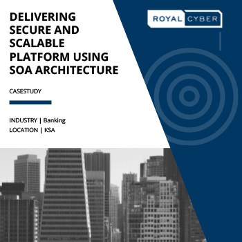 Deliver Secure and Scalable Platform using SOA Architecture