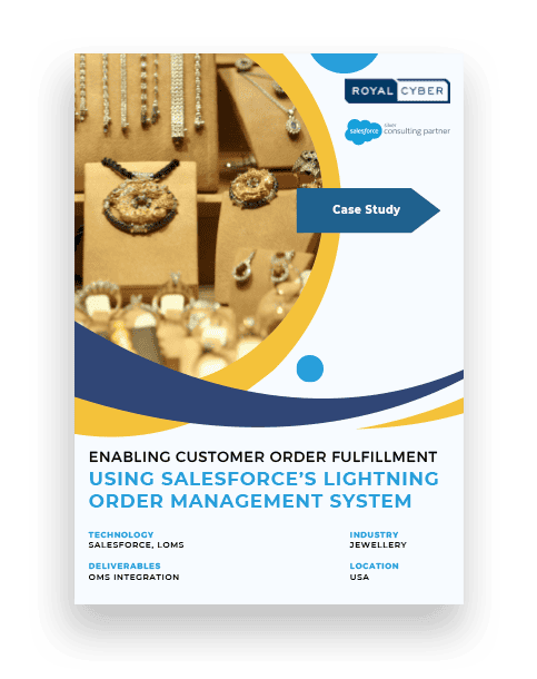 Enabling Customer Order Fulfillment using Salesforce’s Lightning Order Management System
