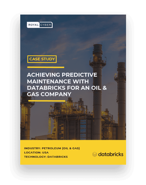Achieving Predictive Maintenance with Databricks for an Oil & Gas Company