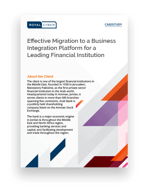 Effective Migration to a Business Integration Platform for a Leading Financial Institution