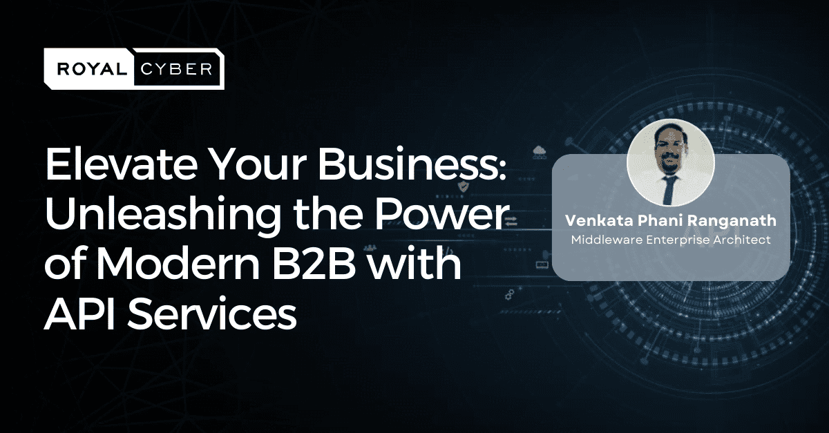 The Power of Modern B2B with API Services