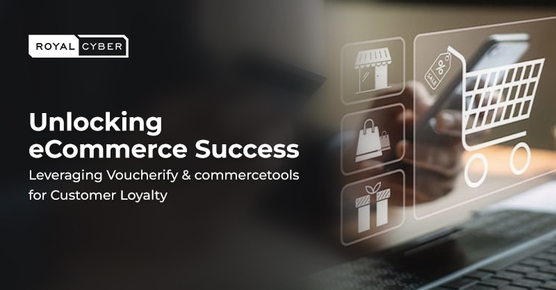 Unlocking eCommerce Success: Leveraging Voucherify and commercetools for Customer Loyalty