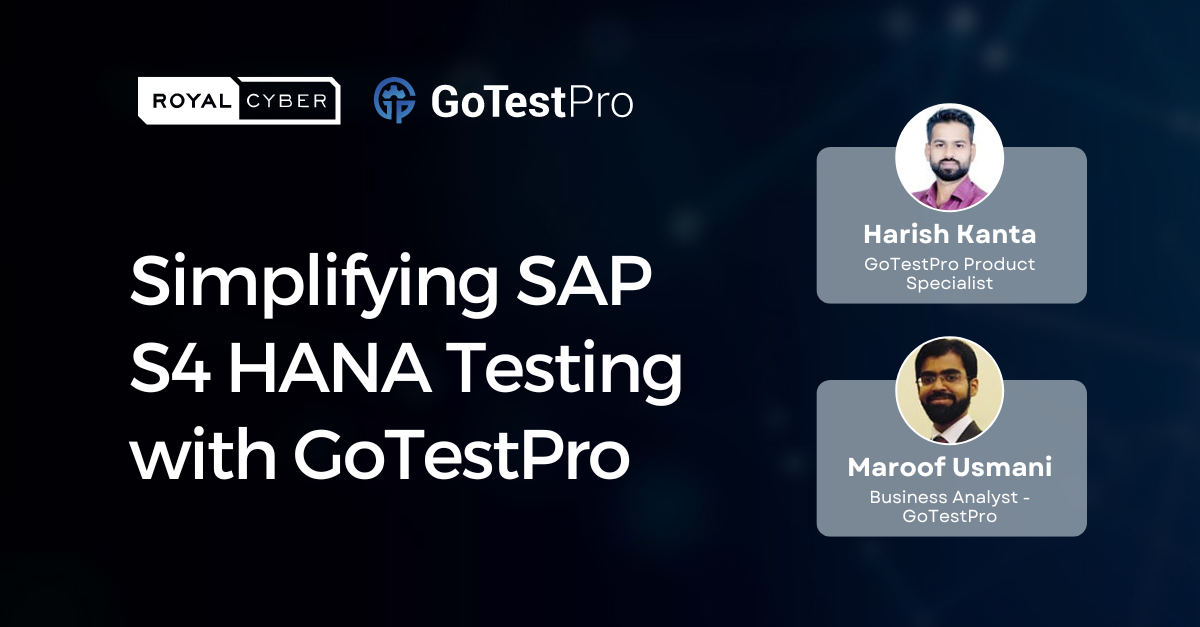 SAP S4 HANA Testing with GoTestPro