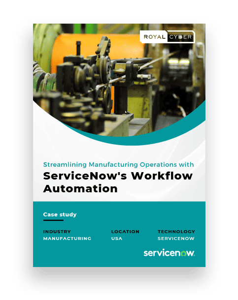 Streamlining Manufacturing Operations with ServiceNow's Workflow Automation