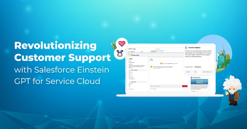 Customer Support with Salesforce Einstein GPT for Service Cloud