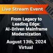 ai-driven-mainframe-modernization-virtual-event AI-Driven Mainframe Modernization