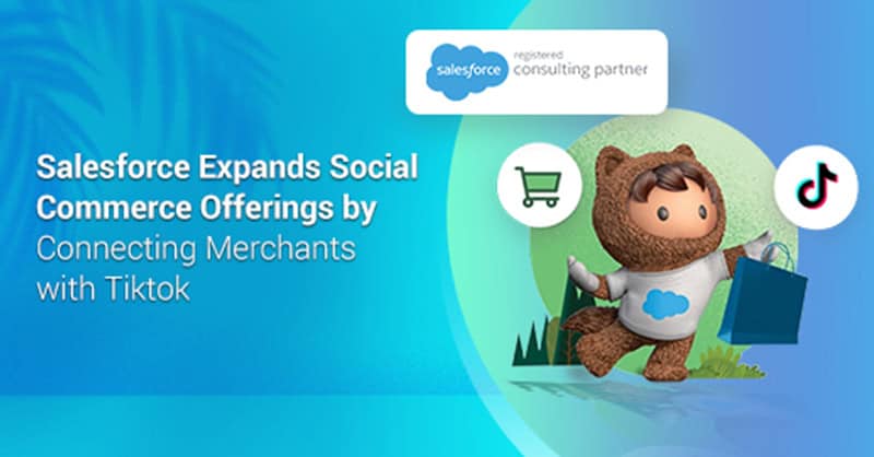 Salesforce Expands Social Commerce