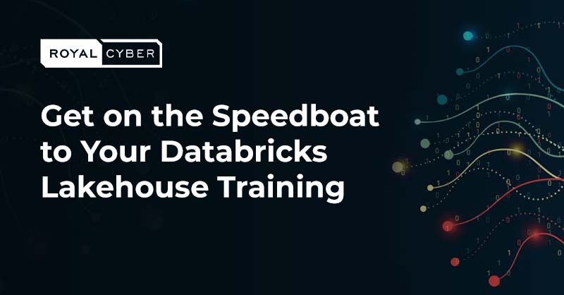 Get on the Speedboat to Your Databricks Lakehouse Training