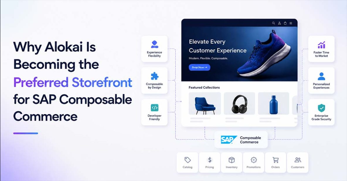 Why Alokai Is Becoming the Preferred Storefront for SAP Composable Commerce