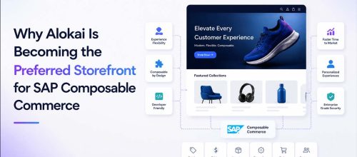 Why Alokai Is Becoming the Preferred Storefront for SAP Composable Commerce